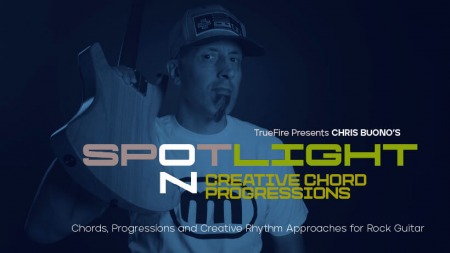 Truefire Chris Buono's Spotlight on Creative Chord Progressions TUTORiAL
